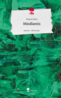 Produktbild: Mindlantis. Life is a Story - story.one