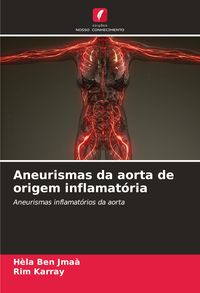 Produktbild: Aneurismas da aorta de origem inflamat&oacute;ria