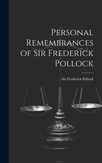 Produktbild: Personal Remembrances of Sir Frederick Pollock
