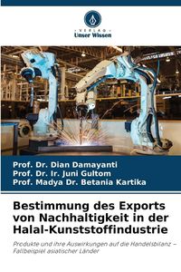 Produktbild: Bestimmung des Exports von Nachhaltigkeit in der Halal-Kunststoffindustrie
