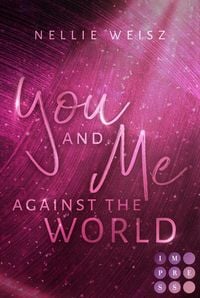 Bild vom Artikel Hollywood Dreams 3: You and me against the World vom Autor Nellie Weisz