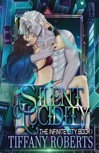 Produktbild: Silent Lucidity (The Infinite City #1)