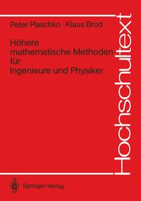 Produktbild: H&ouml;here mathematische Methoden f&uuml;r Ingenieure und Physiker