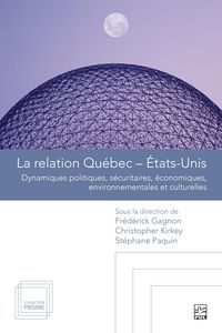 Produktbild: La relation Quebec-Etats-Unis