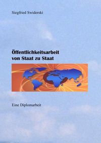 Produktbild: &Ouml;ffentlichkeitsarbeit von Staat zu Staat