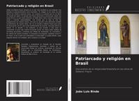 Produktbild: Patriarcado y religi&oacute;n en Brasil