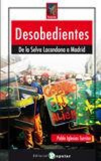Produktbild: Desobedientes : de Chiapas a Madrid