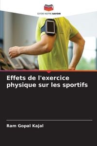 Produktbild: Effets de l'exercice physique sur les sportifs