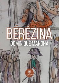 Produktbild: Dominique Manoha: B&eacute;r&eacute;zina