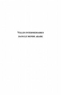 Produktbild: Villes intermediaires dans monde arabe