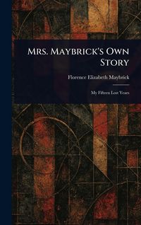 Produktbild: Mrs. Maybrick's Own Story