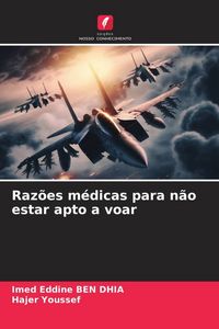 Produktbild: Raz&otilde;es m&eacute;dicas para n&atilde;o estar apto a voar