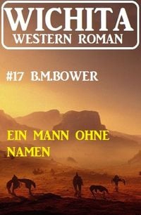 Produktbild: Ein Mann ohne Namen: Wichita Western Roman 17