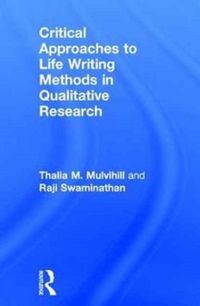 Produktbild: Mulvihill, T: Critical Approaches to Life Writing Methods in