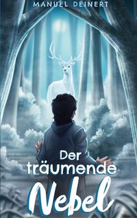 Produktbild: Der tr&auml;umende Nebel