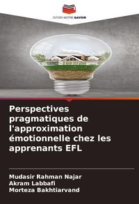 Produktbild: Perspectives pragmatiques de l'approximation &eacute;motionnelle chez les apprenants EFL