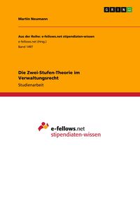 Produktbild: Die Zwei-Stufen-Theorie im Verwaltungsrecht