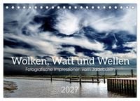 Produktbild: Wolken, Watt und Wellen. Fotografische Impressionen vom Jadebusen. (Tischkalender 2027 DIN A5 quer), CALVENDO Monatskalender
