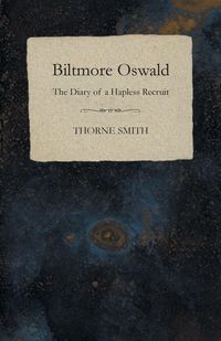 Produktbild: Biltmore Oswald - The Diary of a Hapless Recruit