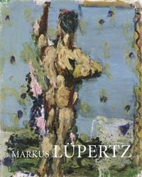 Produktbild: Markus L&uuml;pertz: Highways and Byways