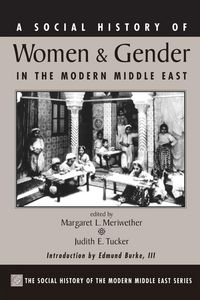 Produktbild: A Social History Of Women And Gender In The Modern Middle East