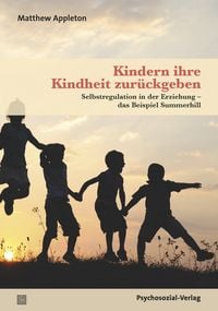 Produktbild: Kindern ihre Kindheit zur&uuml;ckgeben