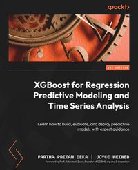 Produktbild: XGBoost for Regression Predictive Modeling and Time Series Analysis