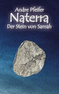 Produktbild: Naterra - Der Stein von Samah