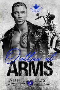 Produktbild: Outlaw at Arms (Immortal Souls MC, #2)