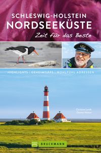 Produktbild: Bruckmann Reisef&uuml;hrer Schleswig-Holstein Nordseek&uuml;ste: Zeit f&uuml;r das Beste