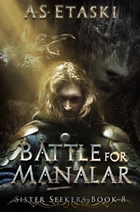 Produktbild: Battle for Manalar (Sister Seekers, #8)