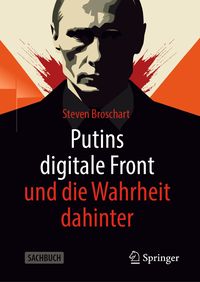 Produktbild: Putins digitale Front und die Wahrheit dahinter