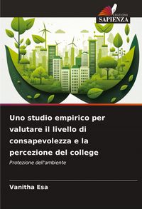 Produktbild: Uno studio empirico per valutare il livello di consapevolezza e la percezione del college