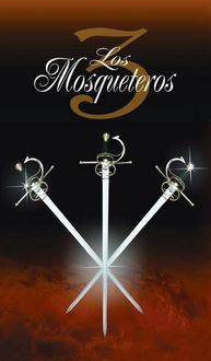 Produktbild: Los Tres Mosqueteros / The Three Musketeers