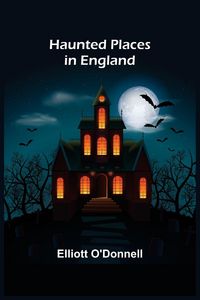 Produktbild: Haunted Places in England