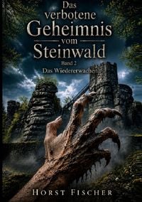 Produktbild: Das verbotene Geheimnis vom Steinwald #2 Das Wiedererwachen