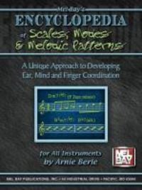 Produktbild: Mel Bay's Encyclopedia of Scales, Modes and Melodic Patterns: A Unique Approach to Developing Ear, Mind and Finger Coordination