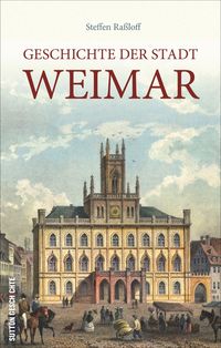 Bild vom Artikel Geschichte der Stadt Weimar vom Autor 