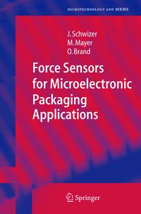Produktbild: Force Sensors for Microelectronic Packaging Applications
