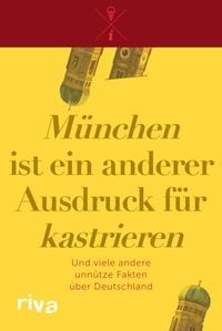 Produktbild: 'M&uuml;nchen' ist ein anderer Ausdruck f&uuml;r 'kastrieren'