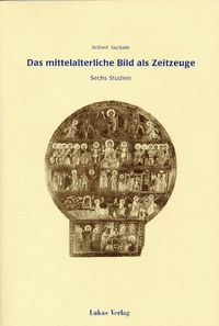 Produktbild: Das mittelalterliche Bild als Zeitzeuge