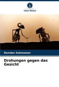 Produktbild: Drohungen gegen das Gesicht