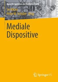 Bild vom Artikel Mediale Dispositive vom Autor Ivo Ritzer