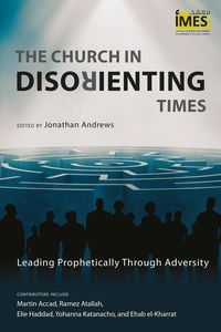 Produktbild: The Church in Disorienting Times