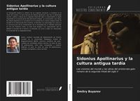 Produktbild: Sidonius Apollinarius y la cultura antigua tard&iacute;a