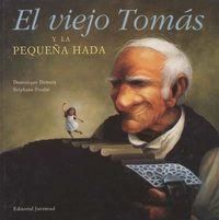 Produktbild: El viejo Tom&aacute;s, y la peque&ntilde;a hada