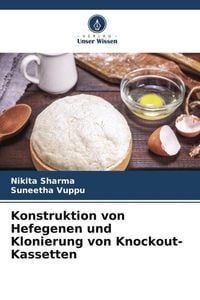 Produktbild: Konstruktion von Hefegenen und Klonierung von Knockout-Kassetten