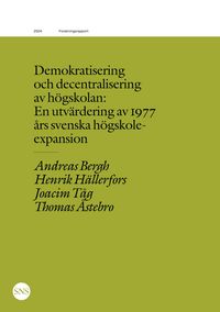 Produktbild: Demokratisering och decentralisering av h&ouml;gskolan