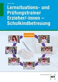Produktbild: Lernsituations- und Pr&uuml;fungstrainer Erzieher/-innen - Schulkindbetreuung