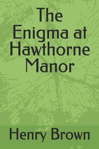 Produktbild: The Enigma at Hawthorne Manor